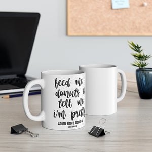 feed me donuts 11oz. mug