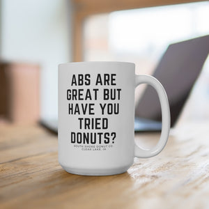 abs are great mug