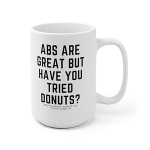 abs are great mug